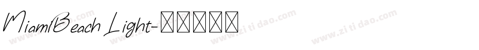 MiamiBeach Light字体转换